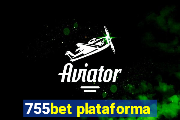 755bet plataforma